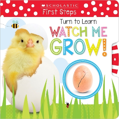 Book cover for Turn to Learn Watch Me Grow!: A Book of Life Cycles