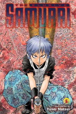 Cover of The Elusive Samurai, Vol. 6