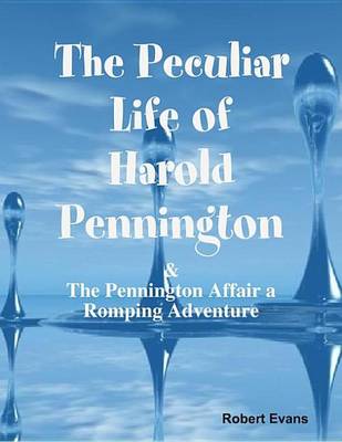 Book cover for The Peculiar Life of Harold Pennington