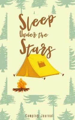 Book cover for Camping Journal Sleep Under the Stars