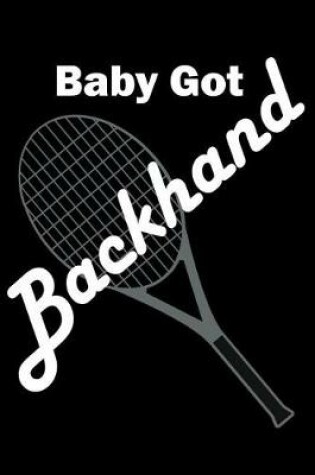Cover of Baby Got Backhand