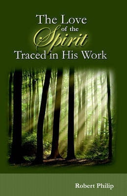 Book cover for The Love of the Spirit Traced in His Work