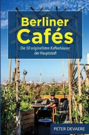 Cover of Berliner Cafes