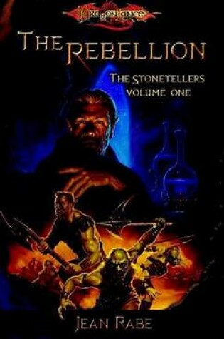 Cover of Rebellion, The: The Stonetellers, Volume One