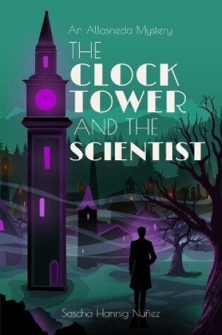Cover of The Clock Tower and the Scientist