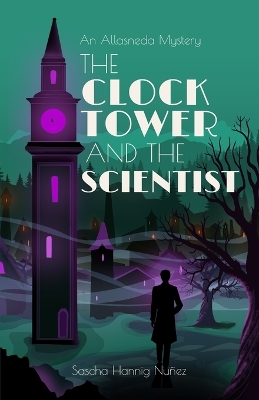 Book cover for The Clock Tower and the Scientist