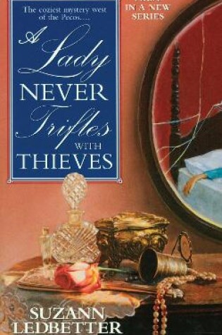 Cover of A Lady Never Trifles with Thieves