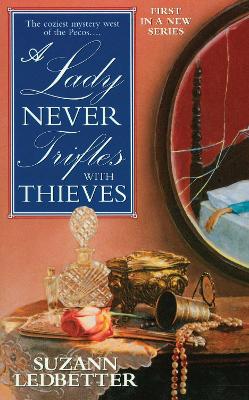 Book cover for A Lady Never Trifles with Thieves