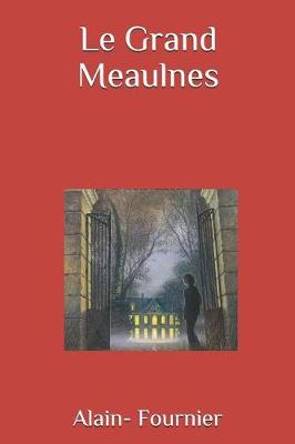 Book cover for Le Grand Meaulnes