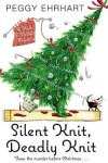 Book cover for Silent Knit, Deadly Knit