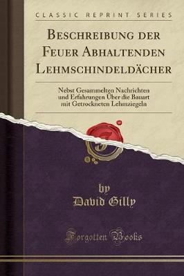 Book cover for Beschreibung Der Feuer Abhaltenden Lehmschindeldächer