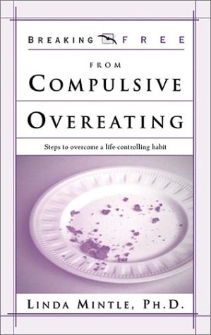 Book cover for Breaking Free from Compulsive Overeating