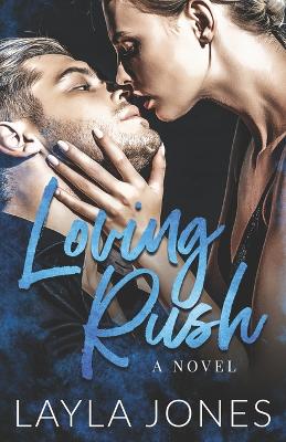 Cover of Loving Rush