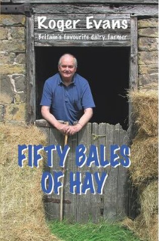 Cover of Fifty Bales of Hay