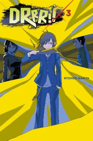 Cover of Durarara!, Vol. 3 (Novel)