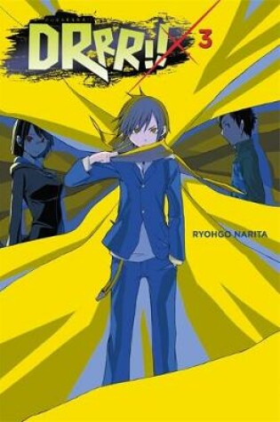 Cover of Durarara!!, Vol. 3 (light novel)