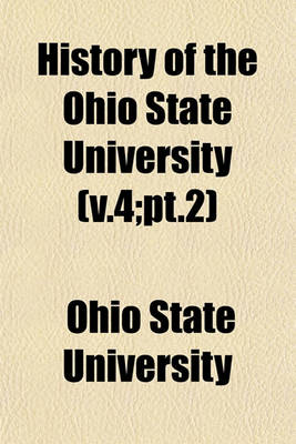 Book cover for History of the Ohio State University (V.4;pt.2)