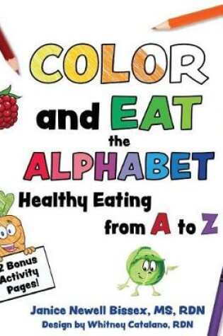 Cover of Color and Eat the Alphabet