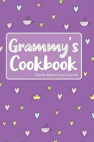 Cover of Grammy's Cookbook Purple Blank Lined Journal