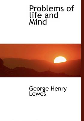 Book cover for Problems of Life and Mind