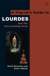 Book cover for A Pilgrim's Guide to Lourdes