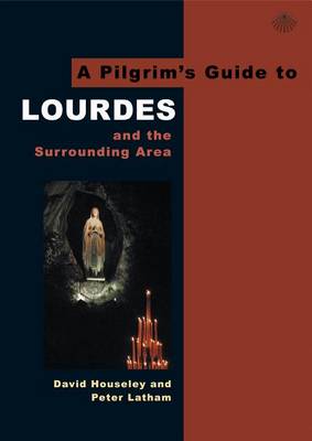 Cover of A Pilgrim's Guide to Lourdes