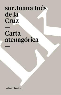 Book cover for Carta atenagórica y Respuesta a sor Filotea