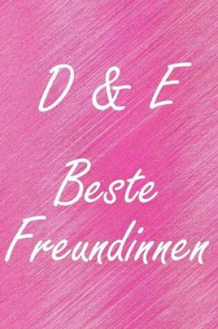 Cover of D & E. Beste Freundinnen