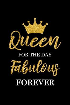 Book cover for Queen For The Day, Fabulous Forever