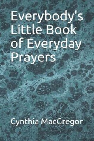 Cover of Everybody's Little Book of Everyday Prayers