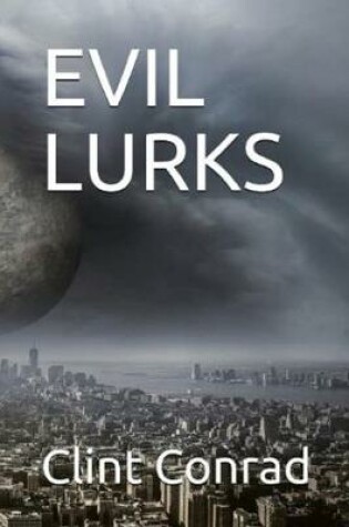 Cover of Evil Lurks