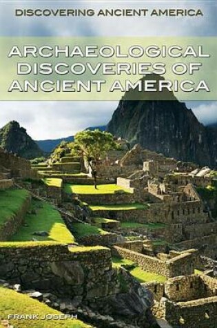 Cover of Archaeological Discoveries of Ancient America