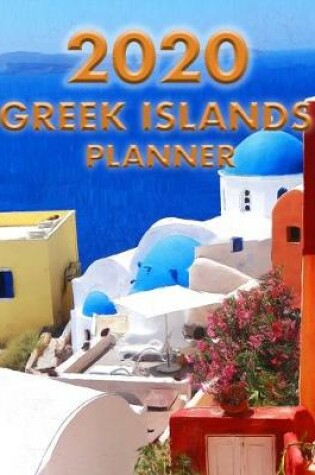 Cover of Greek Islands Planner 2020