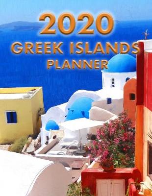 Cover of Greek Islands Planner 2020