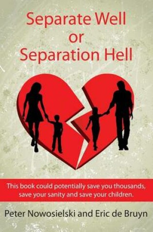 Cover of Separate Well or Separation Hell