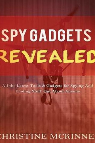 Cover of Spy Gadgets Revealed