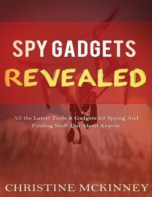 Cover of Spy Gadgets Revealed