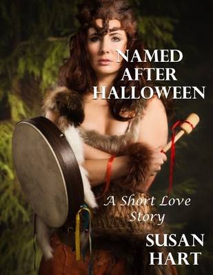 Book cover for Named After Halloween: A Short Love Story