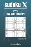 Book cover for Sudoku X Puzzles - Easy to Expert 200 vol. 1