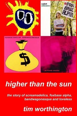 Book cover for Higher Than The Sun