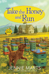 Book cover for Take the Honey and Run