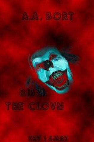 Cover of Bibzi the Clovn Krv I Smrt