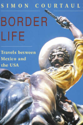 Cover of Border Life