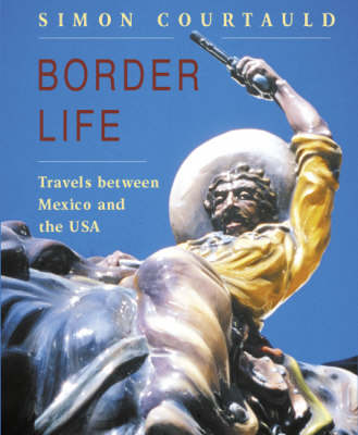 Cover of Border Life