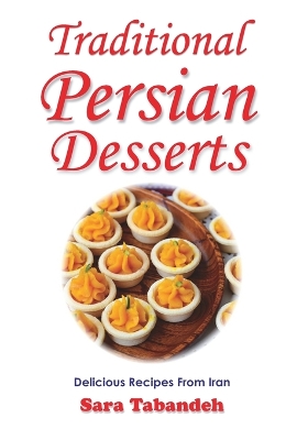 Book cover for Traditional Persian Desserts