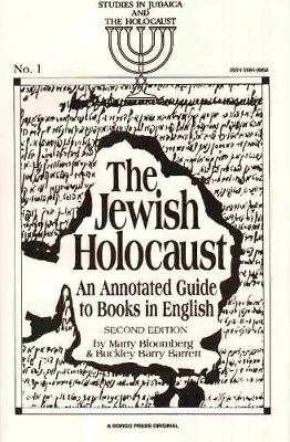 Cover of The Jewish Holocaust: an Annotated Guide to Books in English