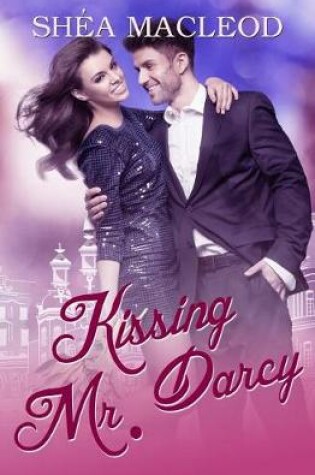 Cover of Kissing Mr. Darcy