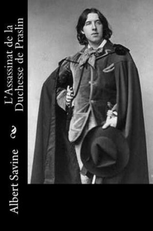 Cover of L'Assassinat de la Duchesse de Praslin