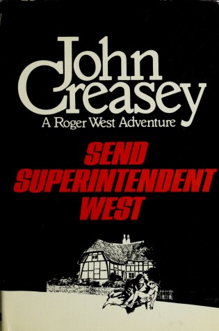 Cover of Send Superintendent West