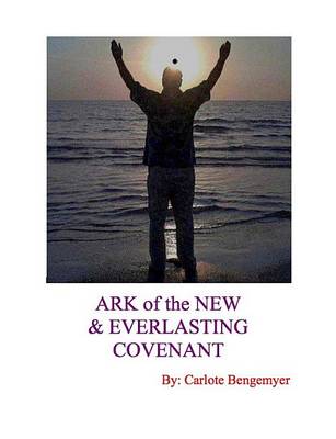 Book cover for Ark of the New and Everlasting Covenant